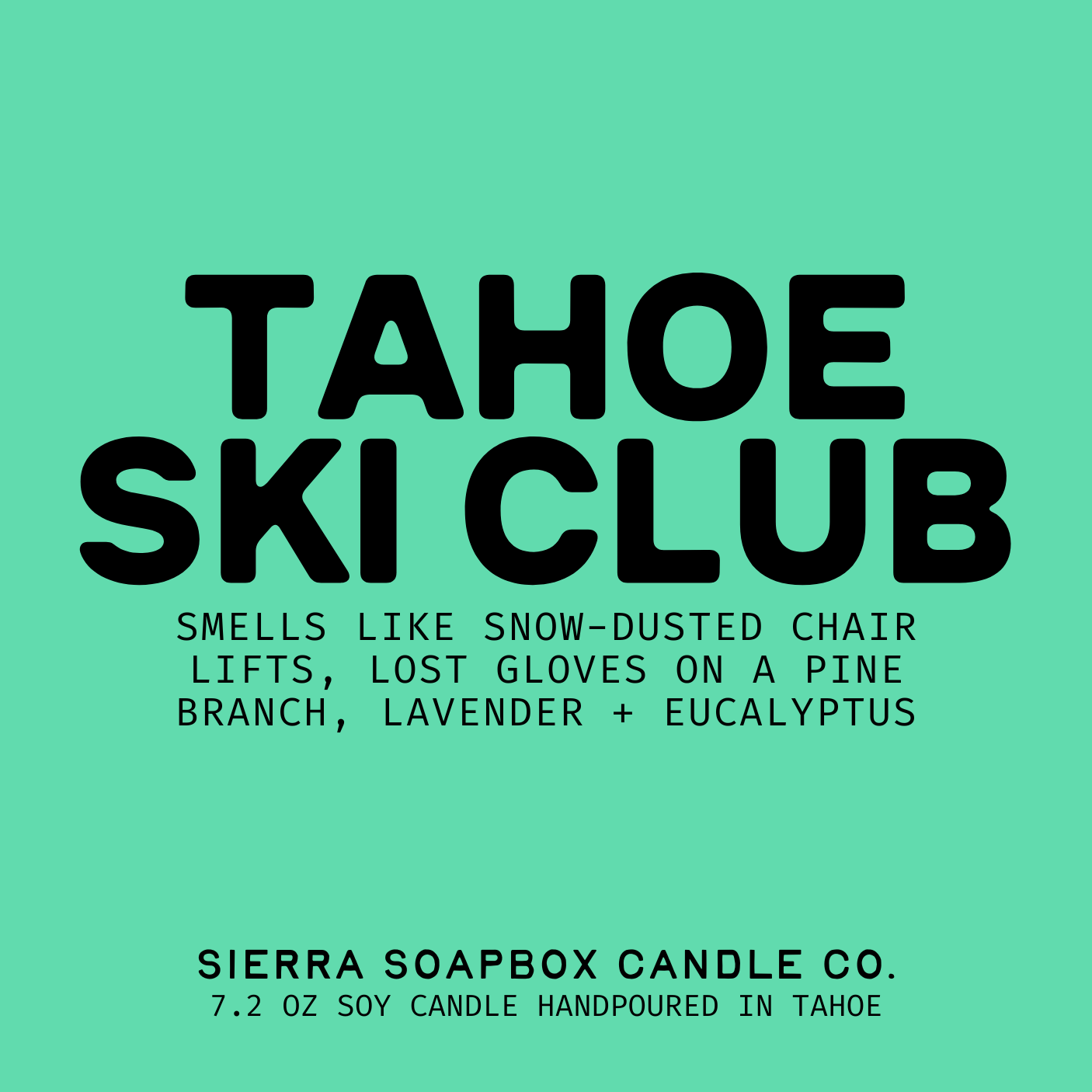 Sierra Soapbox 'Tahoe Ski Club' (Lavender + Pine) Candle