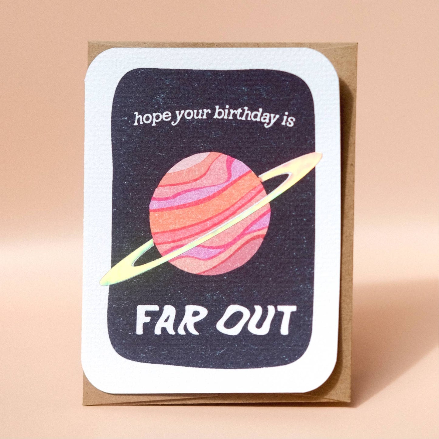 Far Out Birthday Card